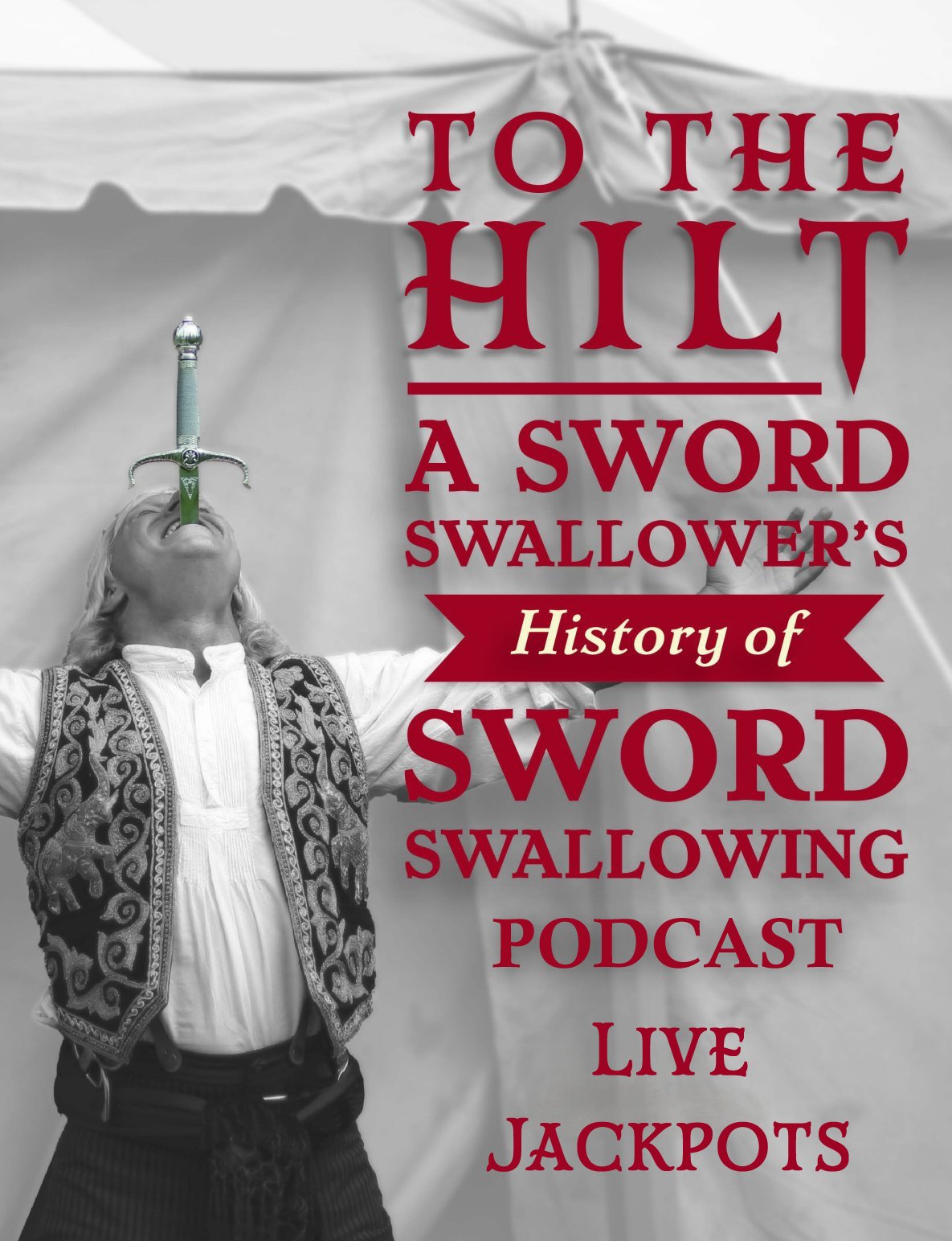 To The Hilt Podcast George the Giant McArthur Jackpots